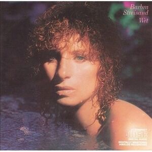 Wet by Barbra Streisand (CD, Oct-1990, Columbia (USA))